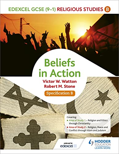 Edexcel Religious Studies for GCSE (9-1): Beliefs in Action (Specification B): Beliefs in Action (Specification B)Specification B