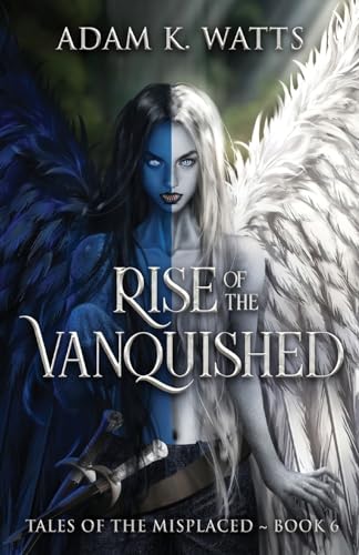 Rise of the Vanquished (Tales of the Misplaced, Band 6) von Next Chapter