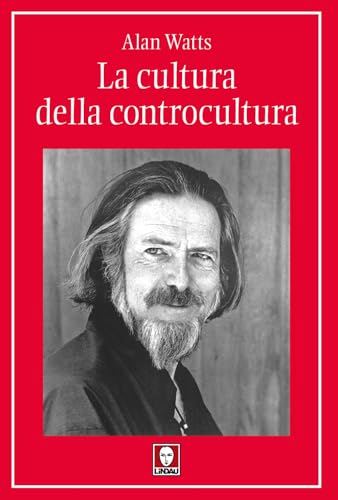 La cultura della controcultura (I pellicani) von Lindau
