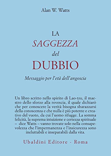 La saggezza del dubbio. Messaggio per l'età dell'angoscia (Ulisse)