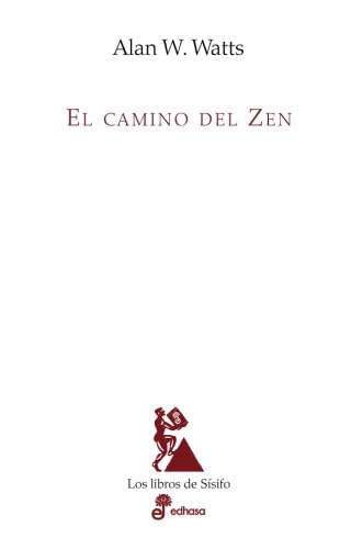 El Camino del Zen (Los libros de Sísifo) von Edhasa