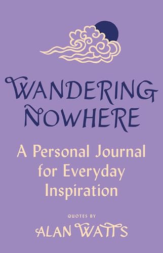 Wandering Nowhere: A Personal Journal for Everyday Inspiration Wandering Nowhere: A Personal Journal for Everyday Inspiration von Pantheon