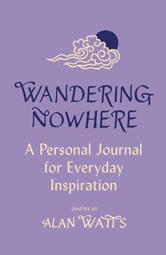 Wandering Nowhere: A Personal Journal for Everyday Inspiration