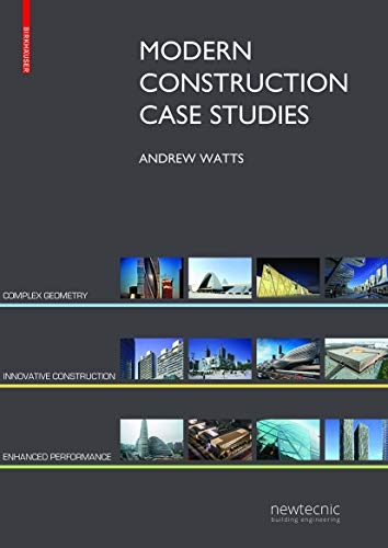 Modern Construction Case Studies: Emerging Innovation in Building Techniques