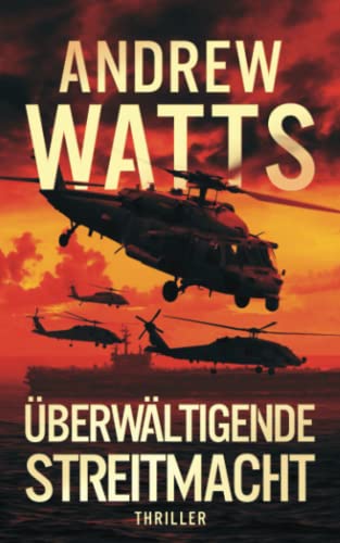 Überwältigende Streitmacht (Die Architekten des Krieges Reihe, Band 5) von Independently published