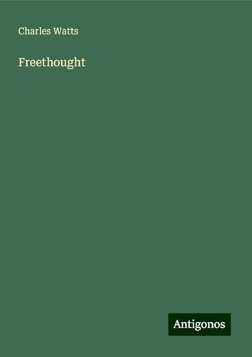 Freethought von Antigonos Verlag