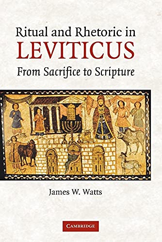 Ritual and Rhetoric in Leviticus: From Sacrifice to Scripture von Cambridge University Press