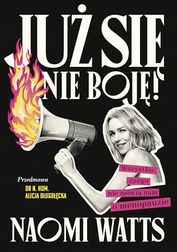 Już się nie boję! Wszystko, czego nie mówią nam o menopauzie von Znak Literanova