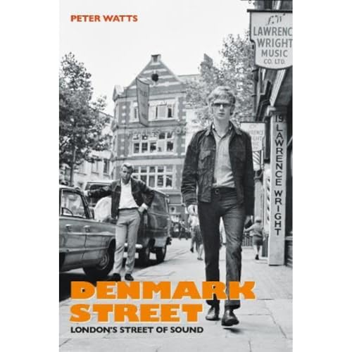 Denmark Street: London's Street of Sound von Paradise Road