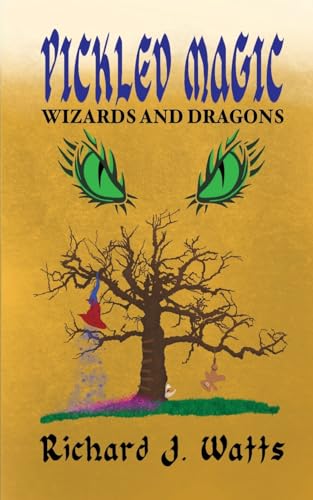 PICKLED MAGIC: WIZARDS and DRAGONS von 9783077732340