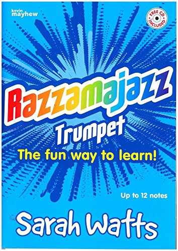 Razzamajazz Trumpet: Starts with Just One Note - Takes You Up to Twelve