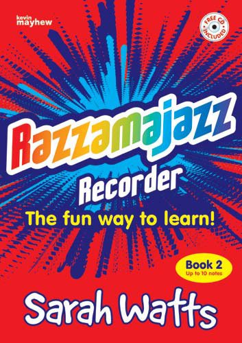 Razzmajazz Recorder: The Fun Way to Learn von Kevin Mayhew