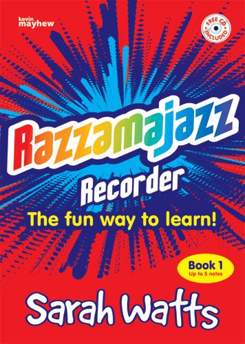 Razzmajazz Recorder: The Fun Way to Learn von Kevin Mayhew