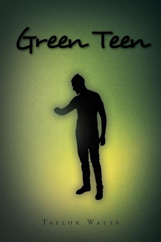 Green Teen Green Teen von Fulton Books