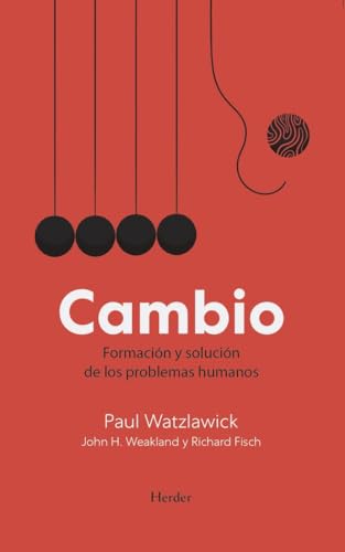 Cambio: Formación y solución de los problemas humanos von Herder Editorial