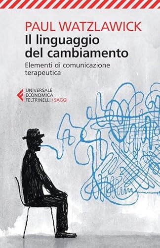 Il linguaggio del cambiamento (Universale economica. Saggi, Band 8252)