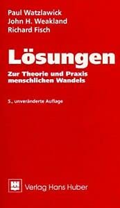 Lösungen: Zur Theorie und Praxis menschlichen Wandels (Wissenschaftliches Taschenbuch)