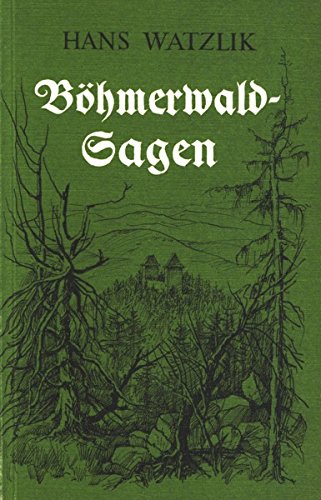 Böhmerwald-Sagen
