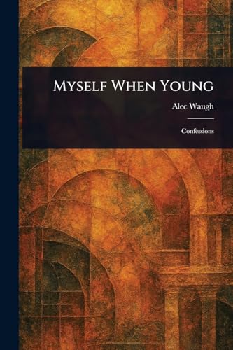 Myself When Young von Anson Street Press