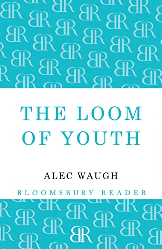 The Loom of Youth von Bloomsbury