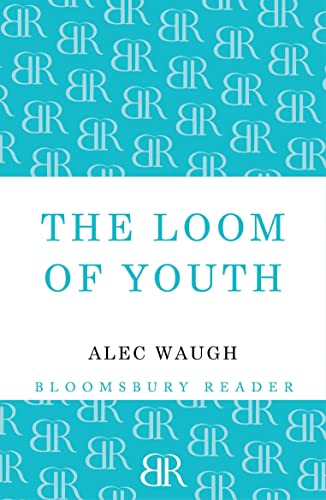 The Loom of Youth The Loom of Youth
