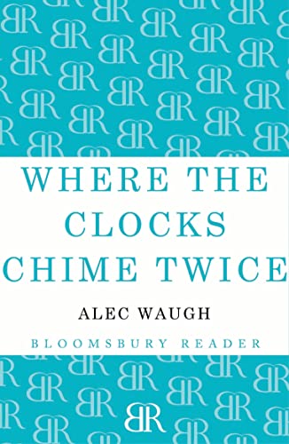 Where the Clocks Chime Twice von Bloomsbury