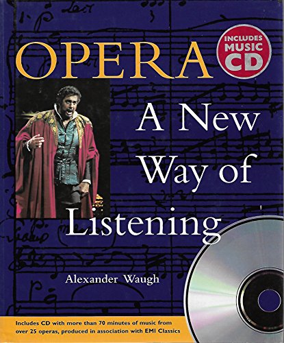 Opera: A New Way of Listening