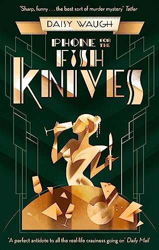 Phone for the Fish Knives: A light and witty country house murder mystery (Tode Hall)