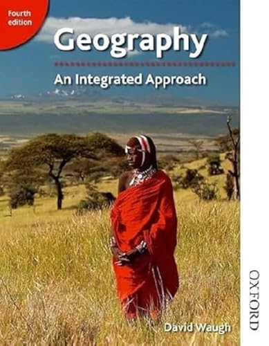 Geography: An Integrated Approach von Oxford University Press