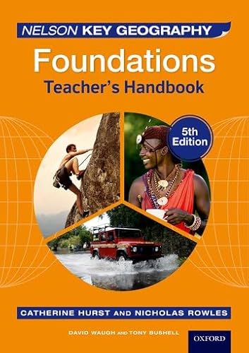 Nelson Key Geography Foundations Teacher's Handbook von Oxford University Press