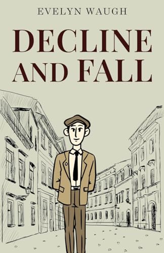 Decline and Fall Decline and Fall