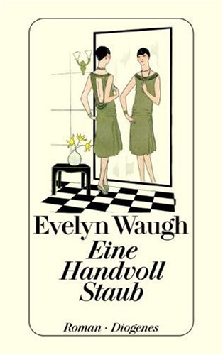 Eine Handvoll Staub: Roman Eine Handvoll Staub: Roman