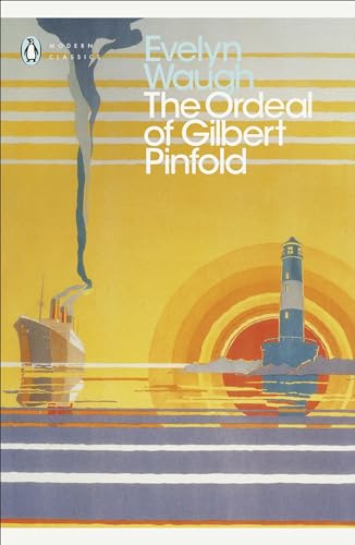 The Ordeal of Gilbert Pinfold: A Conversation Piece (Penguin Modern Classics) von Penguin