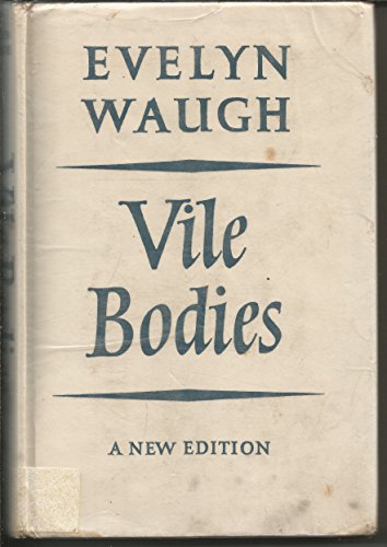 Vile Bodies Vile Bodies
