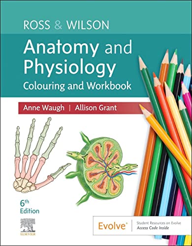 Ross & Wilson Anatomy and Physiology Colouring and Workbook von Elsevier
