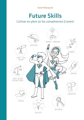 Future Skills: Cultiver en plein air les compétences d'avenir von BoD – Books on Demand – Frankreich