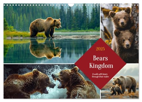 Bears Kingdom (Wall Calendar 2025 DIN A3 landscape), CALVENDO 12 Month Wall Calendar: Witness the life of the majestic kings of the forest