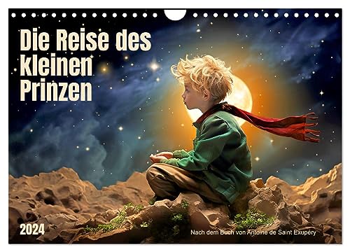 Die Reise des kleinen Prinzen (Wandkalender 2024 DIN A4 quer), CALVENDO Monatskalender von CALVENDO