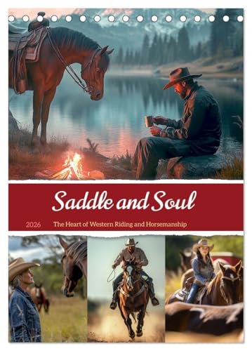 Saddle and Soul (Desk Calendar 2026 DIN A5 portrait), CALVENDO 12 Month DeskCalendar: Out and about in nature and everyday life with your horse partner von Calvendo