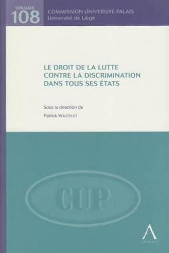 LE DROIT DE LA LUTTE CONTRE LA DISCRIMINATION DANS TOUS SES ÉTATS von ANTHEMIS
