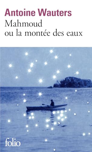 Mahmoud Ou la Montee des Eaux