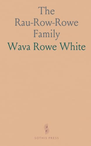 The Rau-Row-Rowe Family von Sothis Press