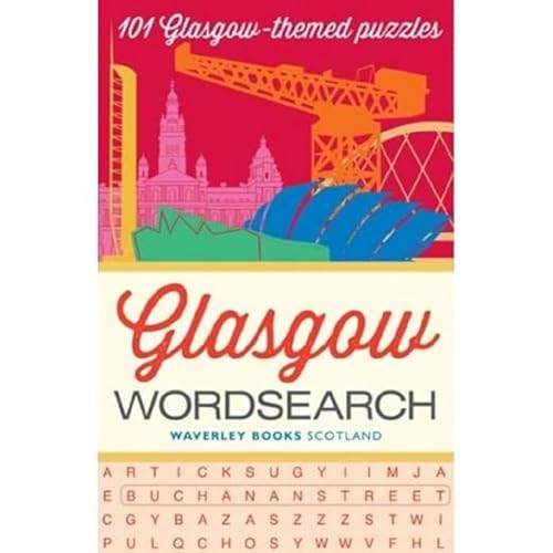 Glasgow Wordsearch: 101 Glasgow-themed puzzles