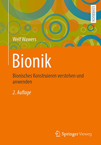 Bionik: Bionisches Konstruieren verstehen und anwenden