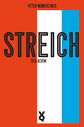Streich, der Achim von Verlag Voland & Quist