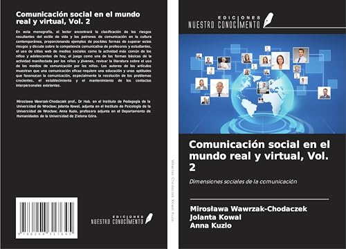 Comunicación social en el mundo real y virtual, Vol. 2: Dimensiones sociales de la comunicación