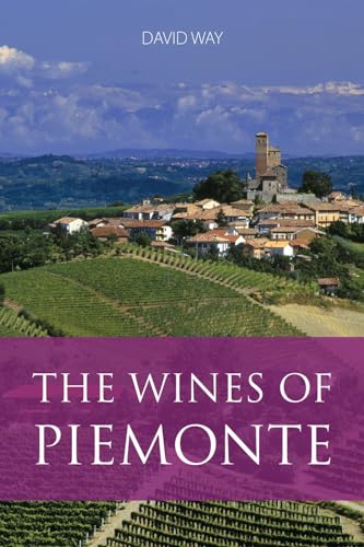 The Wines of Piemonte (The Classic Wine Library)