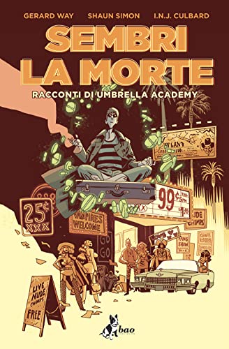 Sembri la morte. Racconti di Umbrella Academy Sembri la morte. Racconti di Umbrella Academy von Bao Publishing