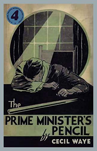 The Prime Minister's Pencil: A 'Perrins, Private Investigators' Mystery (The 'Perrins, Private Investigators' Mysteries, Band 4)