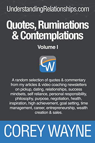 Quotes, Ruminations & Contemplations: Volume I